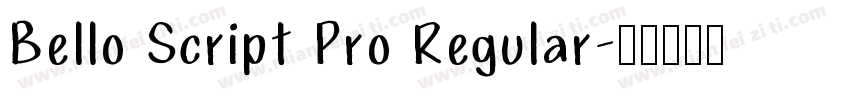 Bello Script Pro Regular字体转换